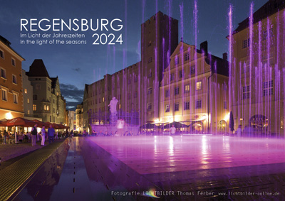 Regensburg im Licht der Jahreszeiten 2024